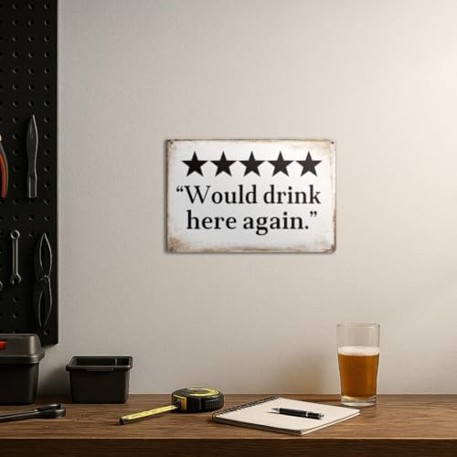 12x8″ Bar Sign | Vintage Man Cave Decor Would Drink Here Again, 2484 - Image 6