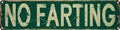 No Farting Metal Sign 4x16in Funny Bathroom Plaque for House Room Door Toilet Wall Home Decor Accessories by Unknown