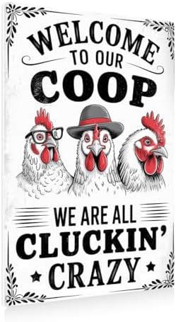 BEASTZHENG Funny Chicken Coop Sign Wall Art Welcome To Our Coop Decorative Metal Tin Sign for Farm Garden 8 x 12 Inches by BEASTZHENG