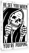 BEASTZHENG Funny Gothic Bathroom Home Decor Metal Tin Sign: Funny "He Sees You When You Are Pooping?" Bathroom Wall Art Decor for Bathroom Skull Lovers 8 X 12 Inches by BEASTZHENG