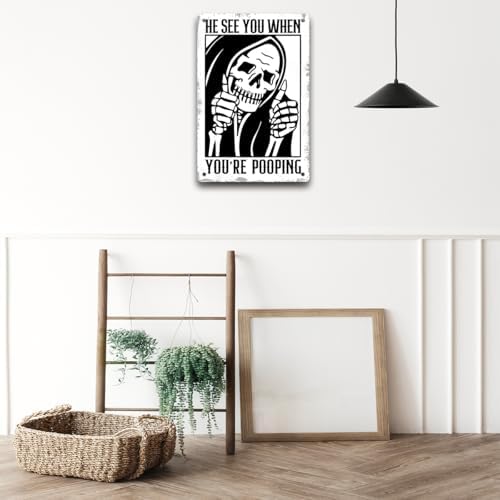 BEASTZHENG Funny Gothic Bathroom Home Decor Metal Tin Sign: Funny "He Sees You When You Are Pooping?" Bathroom Wall Art Decor for Bathroom Skull Lovers 8 X 12 Inches - Image 5