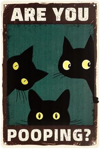 Are You Pooping Funny Retro Black Cat Wall Metal Sign by WelcometoLUCDNC