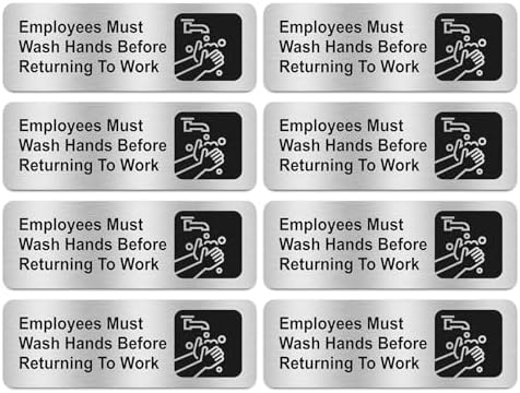 Faittoo Employees Must Wash Hands Before Returning to Work Sign, (8 Pack) Rust Free Brushed Aluminum Sign with Symbols, Self-adhesive, for Restaurant, Salons, Hotel, Rest Stops, Public Restrooms by Faittoo