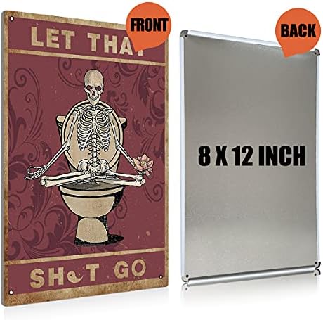 BEASTZHENG Funny Let That Go Skull Bathroom Metal Tin Sign Wall Decor - Vintage Bathroom Quote Tin Sign for Toilet Restroom Washroom Home Decor Gifts… - Image 2