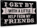 BEASTZHENG I Get by with A Little Help from My Friends Metal Tin Sign Vintage Wall Decor Retro Black and Pink Sign for Home Living Room Decor Gifts 8x12 Inches by BEASTZHENG
